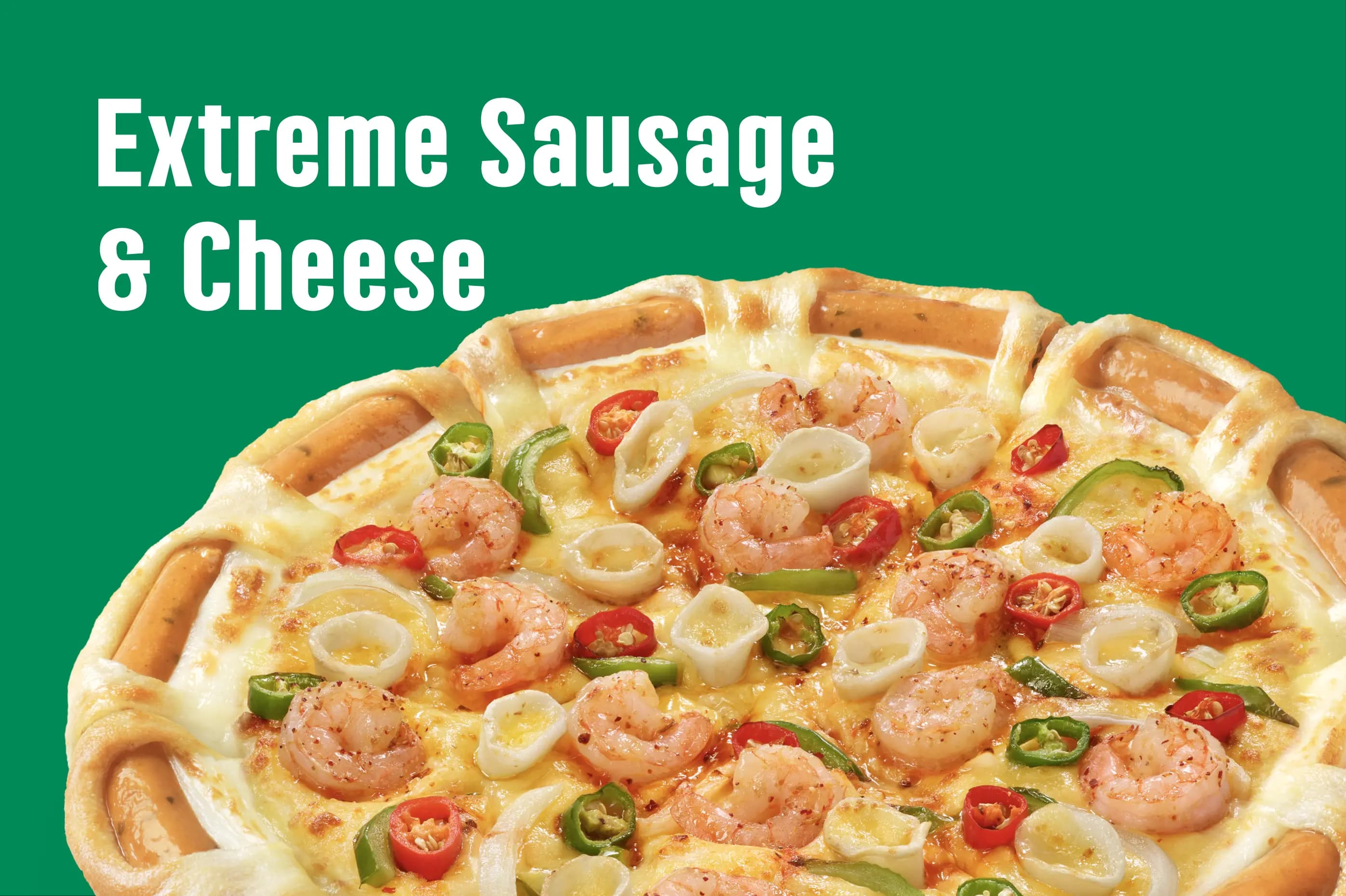 Extreme Sausage & Cheese